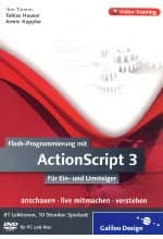 ActionScript 3 - Das Praxisbuch (PC+MAC)