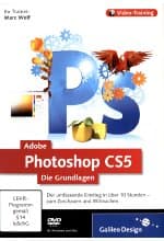 Adobe Photoshop CS5 - Die Grundlagen (PC+MAC)