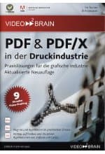 PDF & PDF/X in der Druckindustrie - Praxislösungen für die grafische Industrie