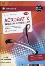 Adobe Acrobat X in der Druckvorstufe - Videotraining (PC+MAC+Linux)
