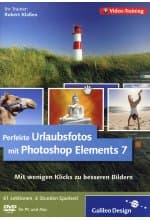 Perfekte Urlaubsfotos mit Photoshop Elements 7 (DVD-ROM)