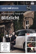 Praxistraining Fotografie: Blitz und Blitzlicht