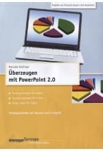 Überzeugen mit PowerPoint 2.0