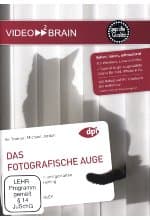 Das fotografische Auge - Bilder komponieren und gestalten