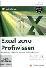 Excel 2010 Profiwissen (PC+MAC-DVD)