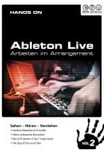 Hands on Ableton Live Vol.2 - Arbeiten im Arrangement (PC+MAC)