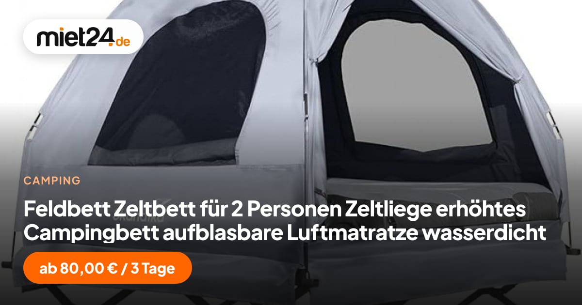 Feldbett Zeltbett für 2 Personen Zeltliege mieten